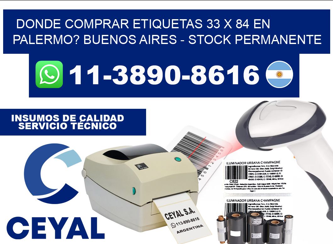 Donde Comprar etiquetas 33 x 84 en PALERMO? Buenos Aires - Stock permanente