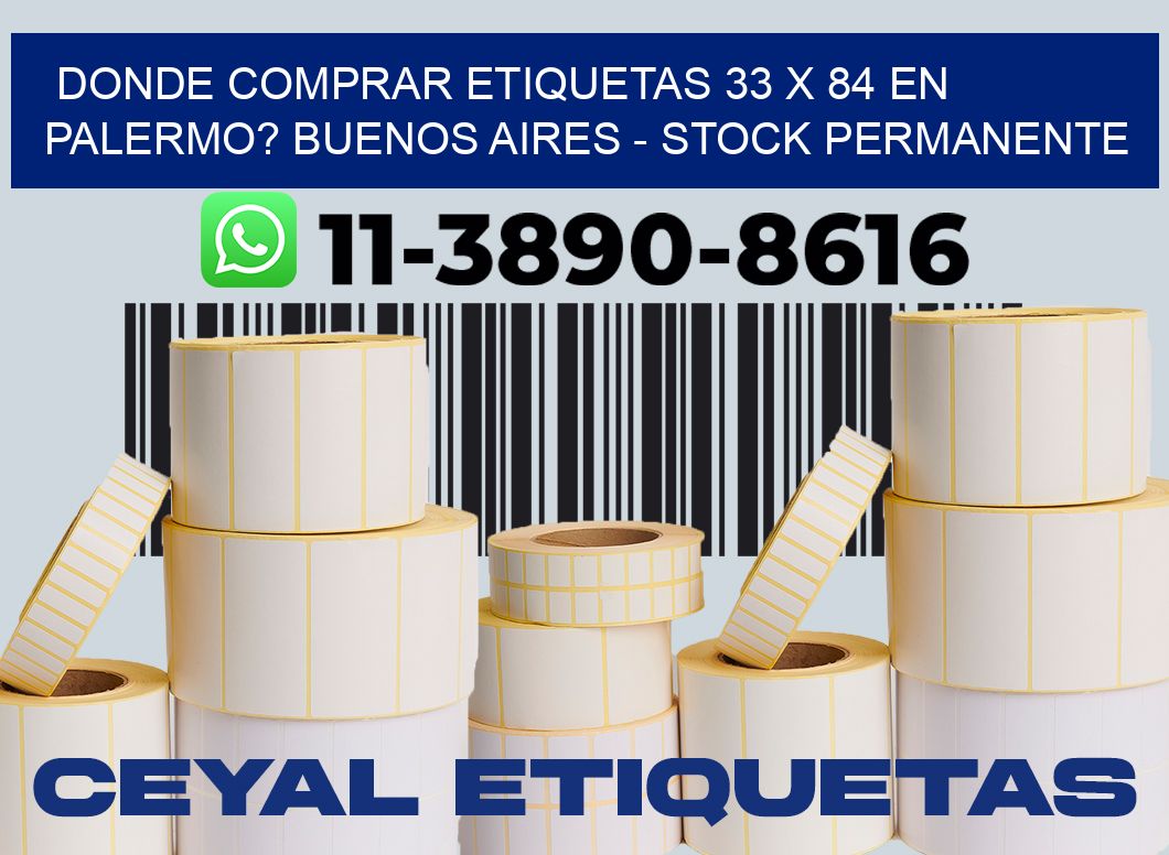 Donde Comprar etiquetas 33 x 84 en PALERMO? Buenos Aires - Stock permanente