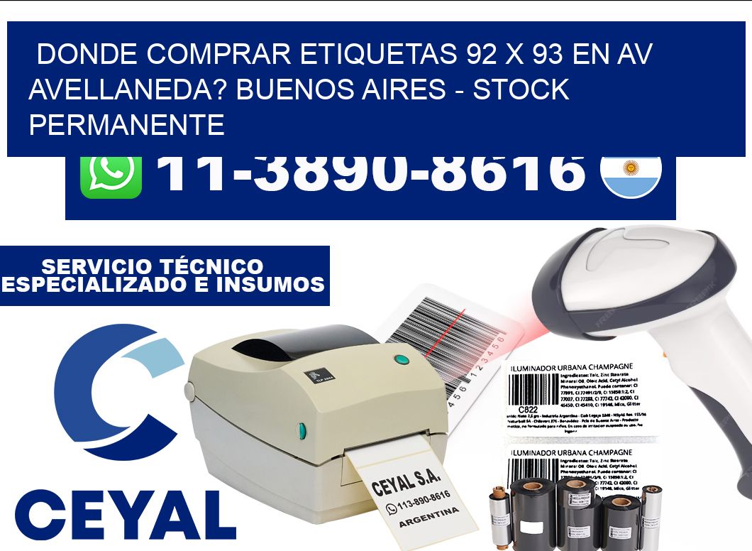 Donde Comprar etiquetas 92 x 93 en AV AVELLANEDA? Buenos Aires - Stock permanente