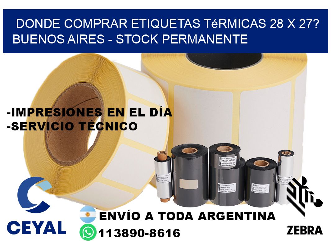 Donde Comprar etiquetas térmicas 28 x 27? Buenos Aires - Stock permanente