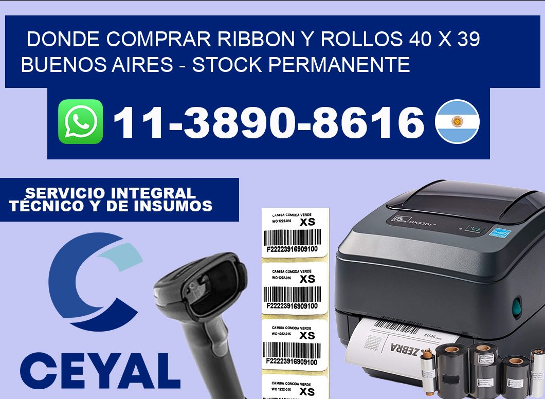 Donde Comprar ribbon y rollos 40 x 39 Buenos Aires – Stock permanente