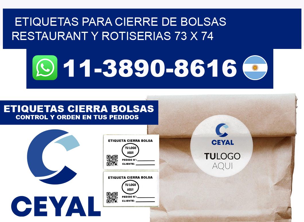 ETIQUETAS PARA CIERRE DE BOLSAS RESTAURANT Y ROTISERIAS 73 x 74