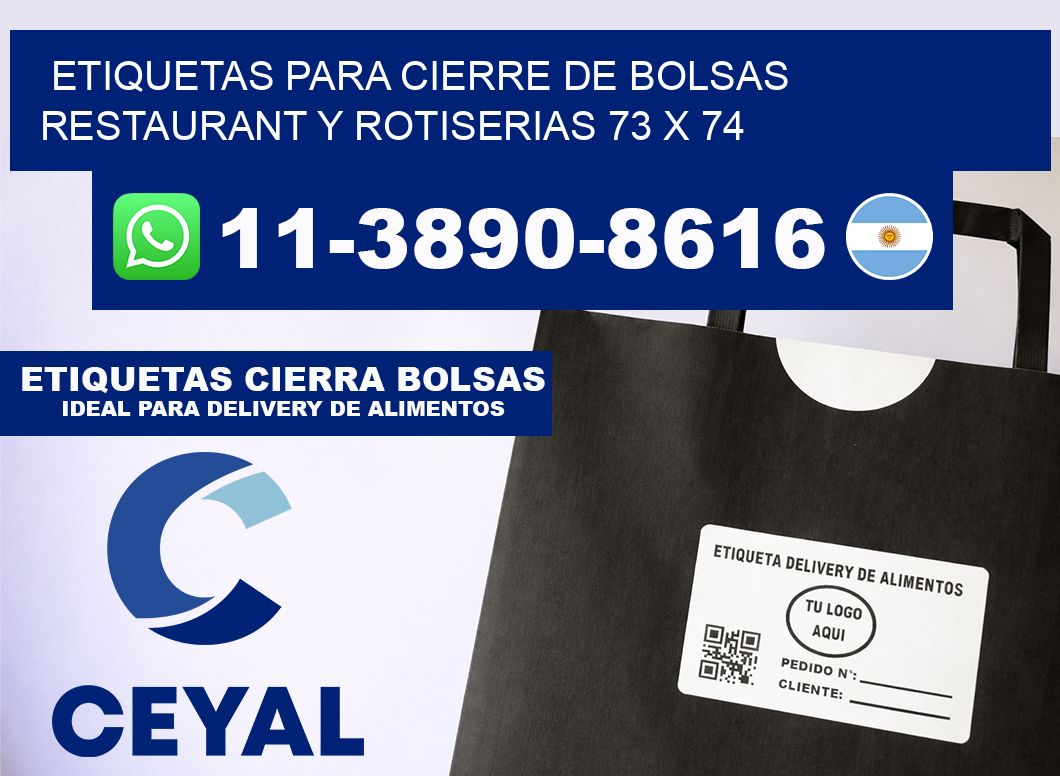 ETIQUETAS PARA CIERRE DE BOLSAS RESTAURANT Y ROTISERIAS 73 x 74