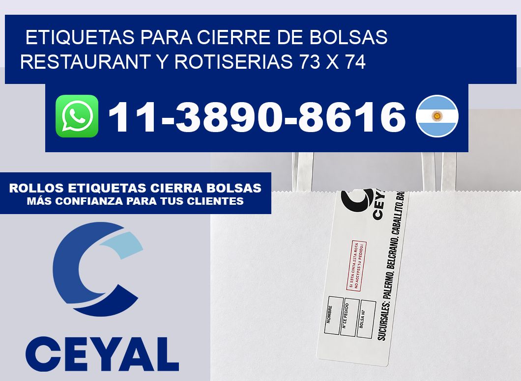 ETIQUETAS PARA CIERRE DE BOLSAS RESTAURANT Y ROTISERIAS 73 x 74