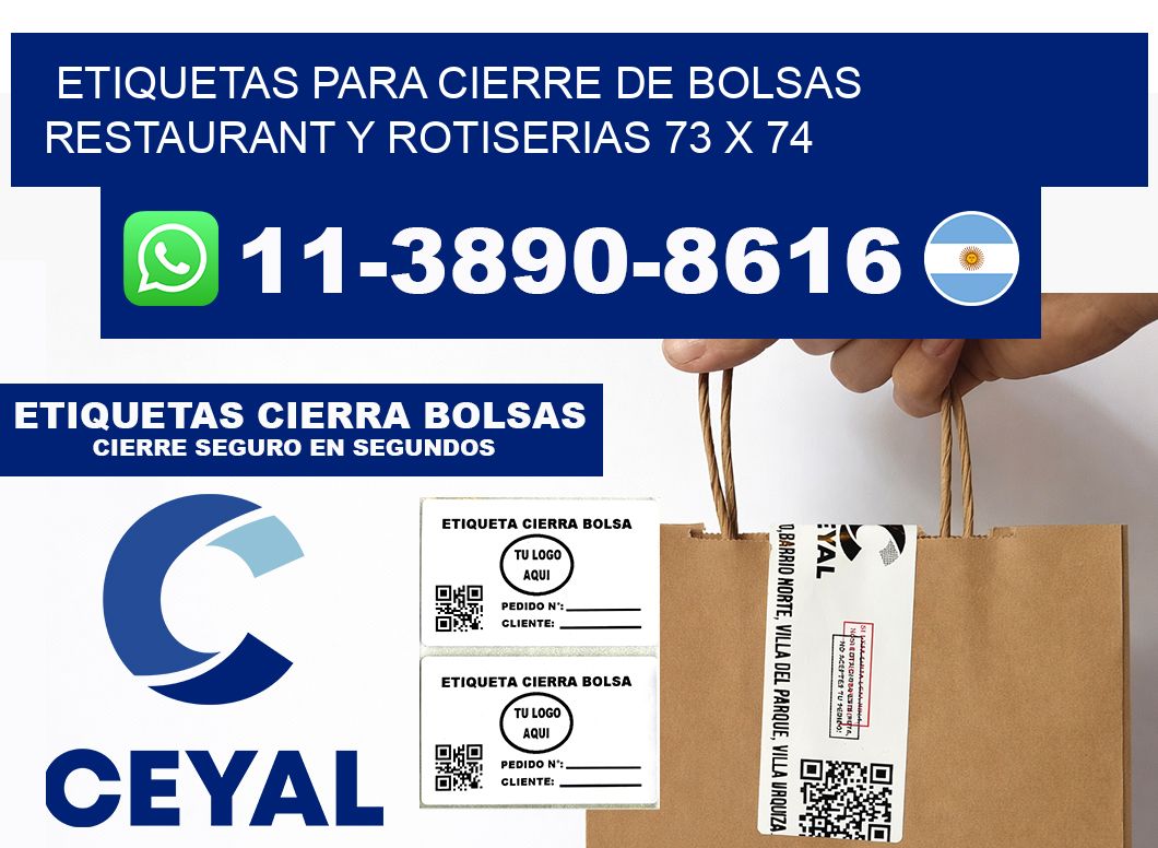 ETIQUETAS PARA CIERRE DE BOLSAS RESTAURANT Y ROTISERIAS 73 x 74