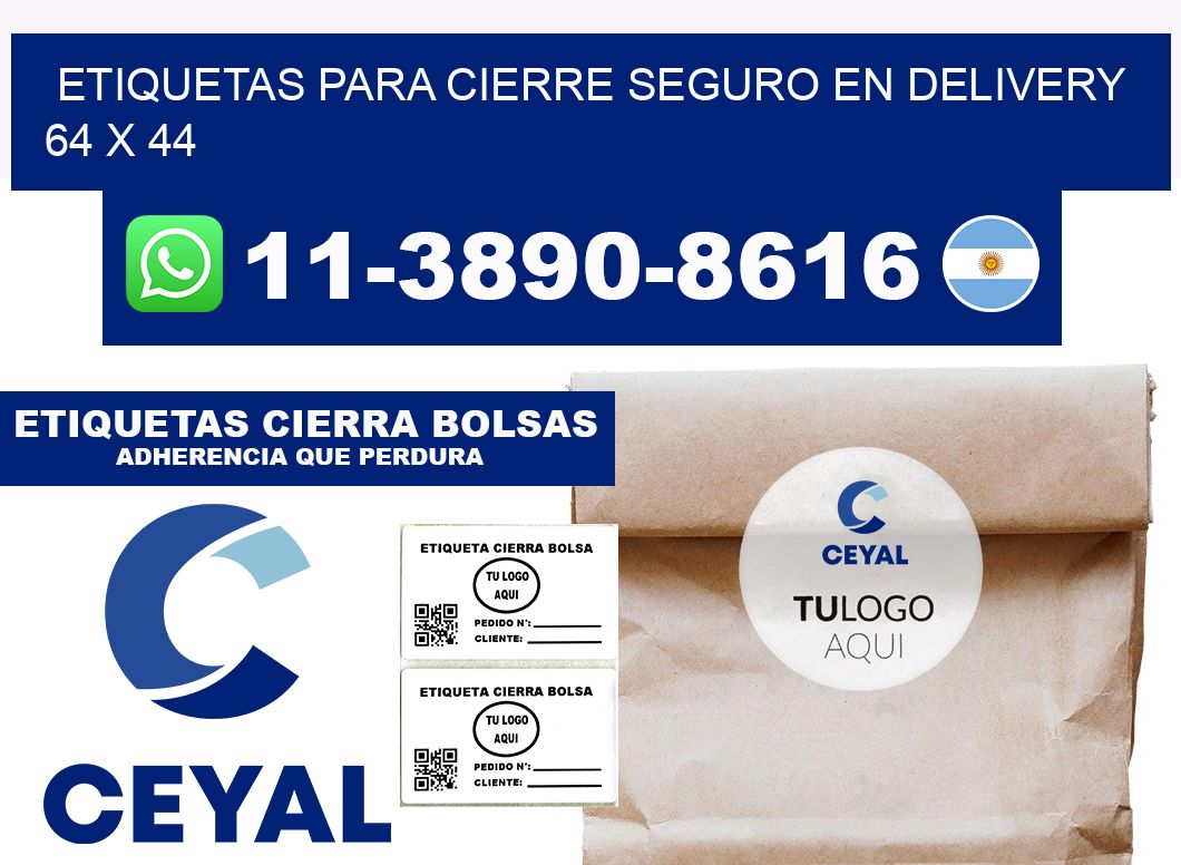 ETIQUETAS PARA CIERRE SEGURO EN DELIVERY 64 x 44