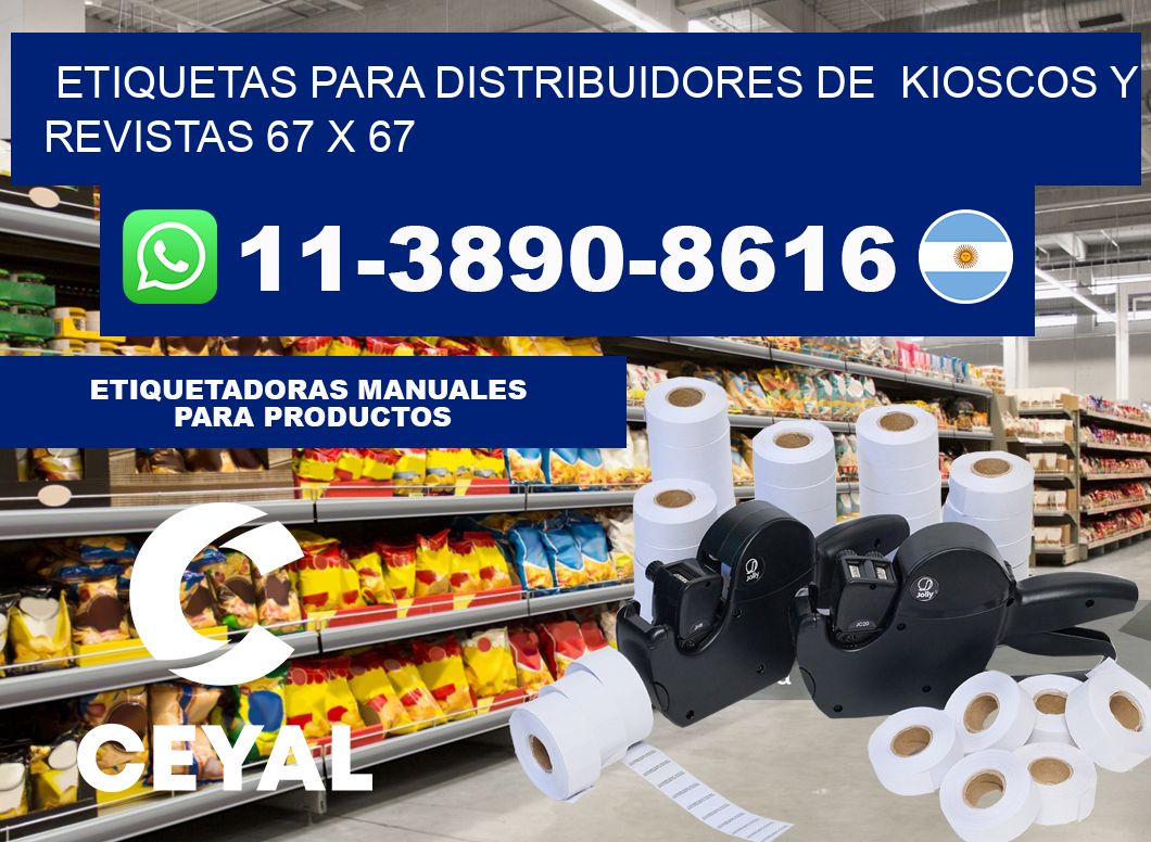 Etiquetas para distribuidores de  kioscos y revistas 67 x 67