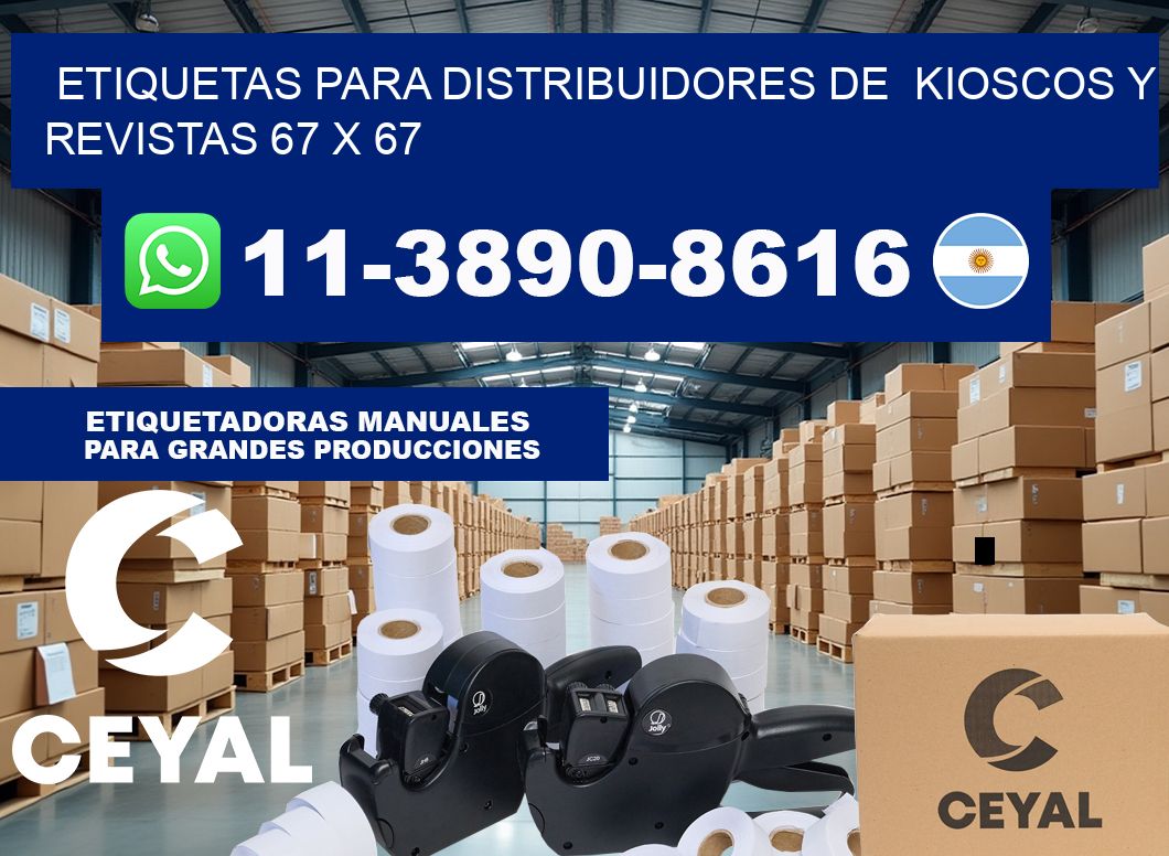 Etiquetas para distribuidores de  kioscos y revistas 67 x 67