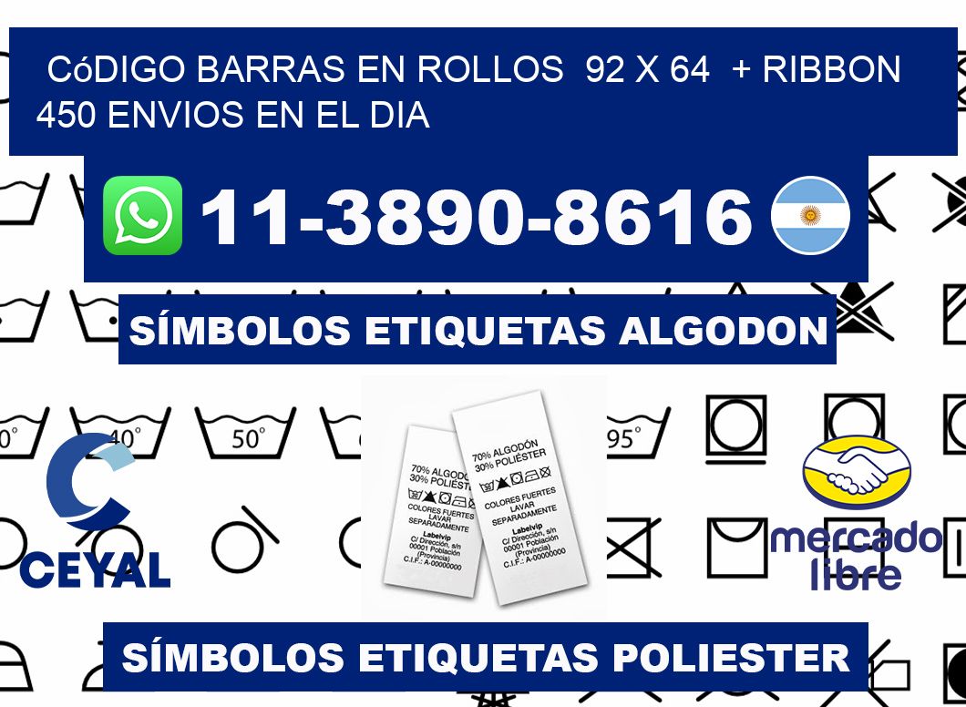 código barras en rollos  92 x 64  + ribbon  450 Envios en el dia