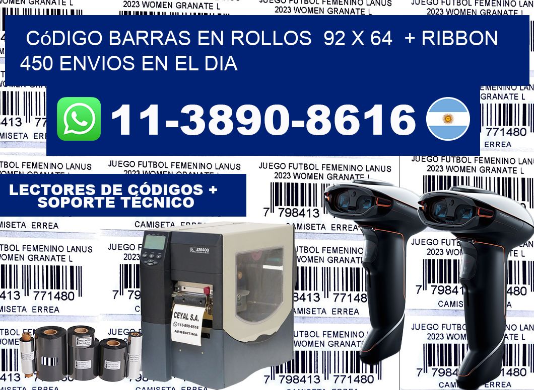código barras en rollos  92 x 64  + ribbon  450 Envios en el dia