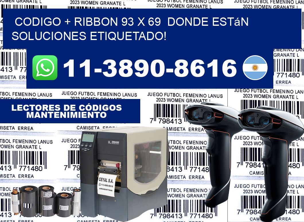 codigo + ribbon 93 x 69  donde están soluciones etiquetado!
