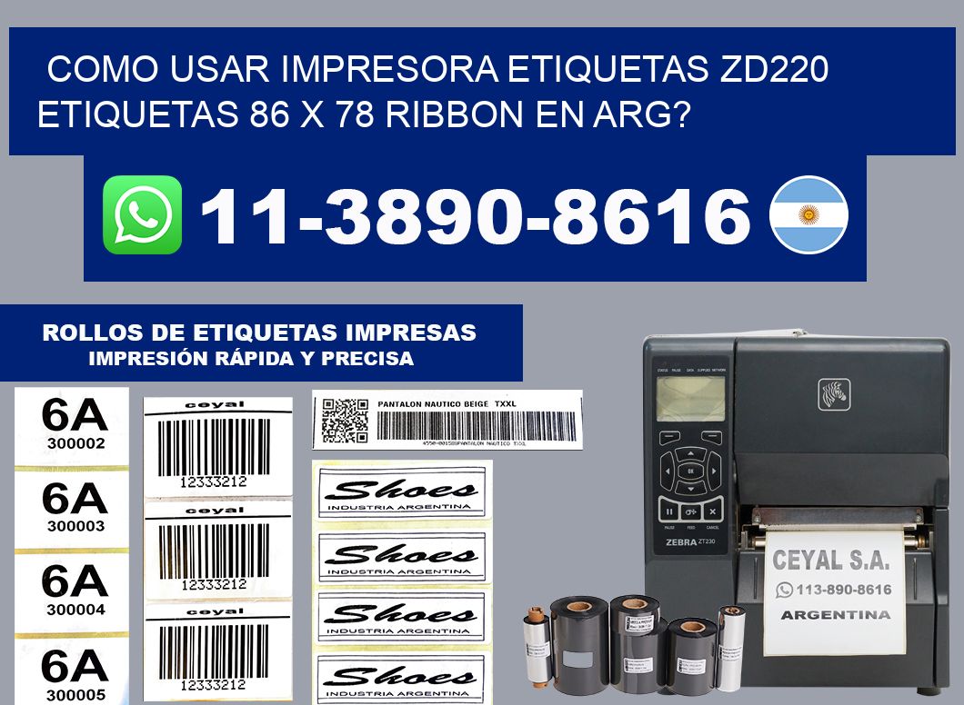 como usar impresora etiquetas zd220 etiquetas 86 x 78 ribbon en ARG?
