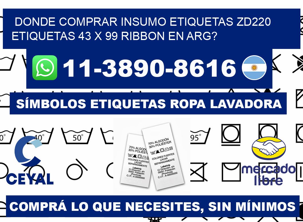 donde comprar insumo etiquetas zd220 etiquetas 43 x 99 ribbon en ARG?