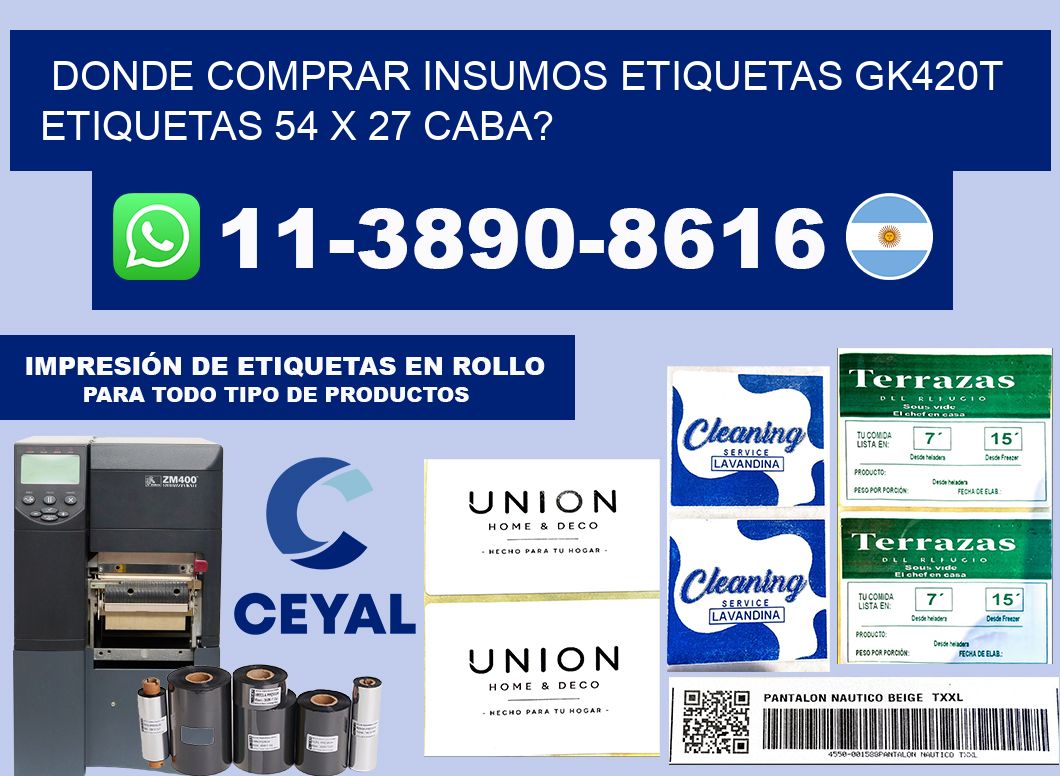 donde comprar insumos etiquetas gk420t etiquetas 54 x 27 CABA?