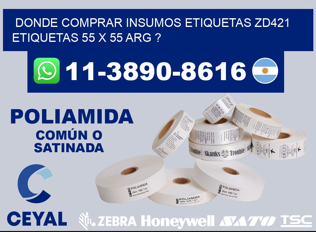donde comprar insumos etiquetas zd421 etiquetas 55 x 55 ARG ?