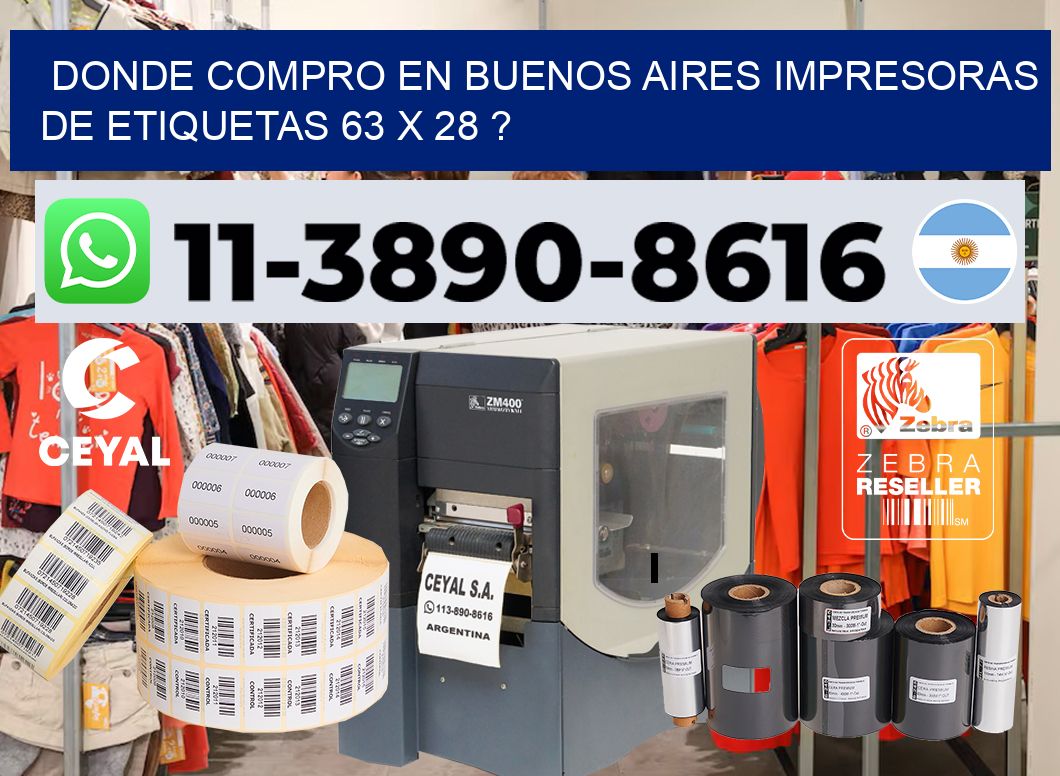 donde compro en buenos aires impresoras de etiquetas 63 x 28 ?