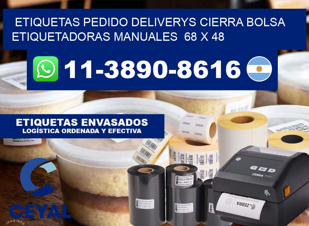 etiquetas pedido deliverys cierra bolsa  Etiquetadoras Manuales  68 x 48