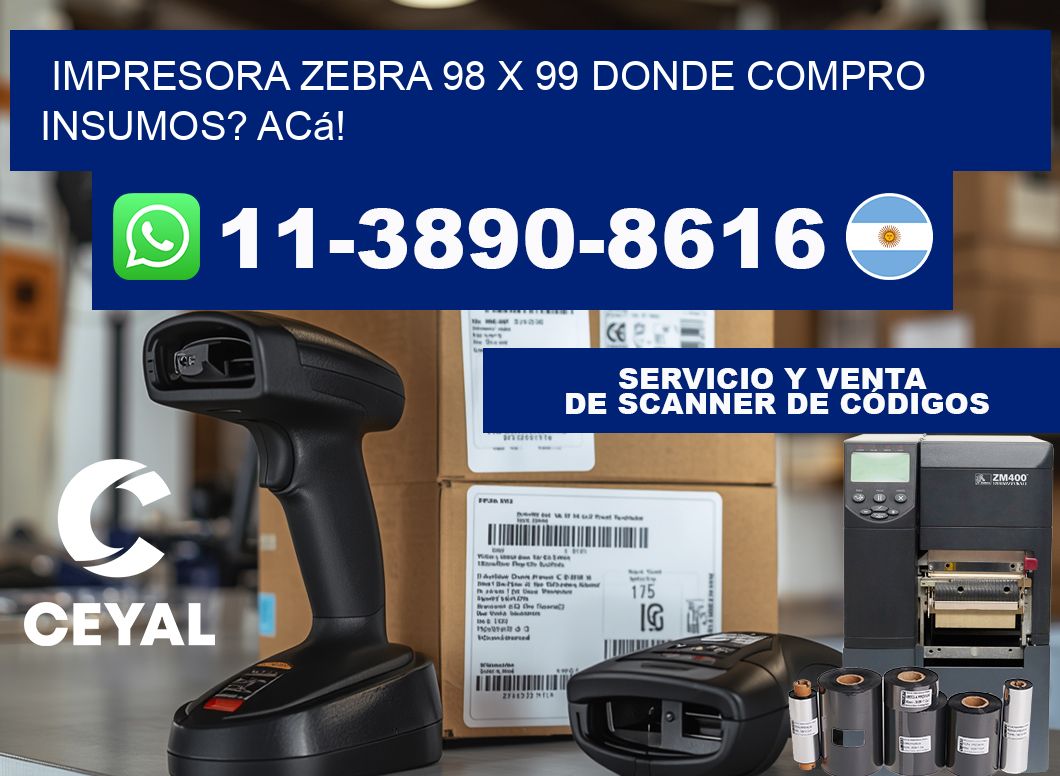 impresora zebra 98 x 99 Donde compro insumos? Acá!