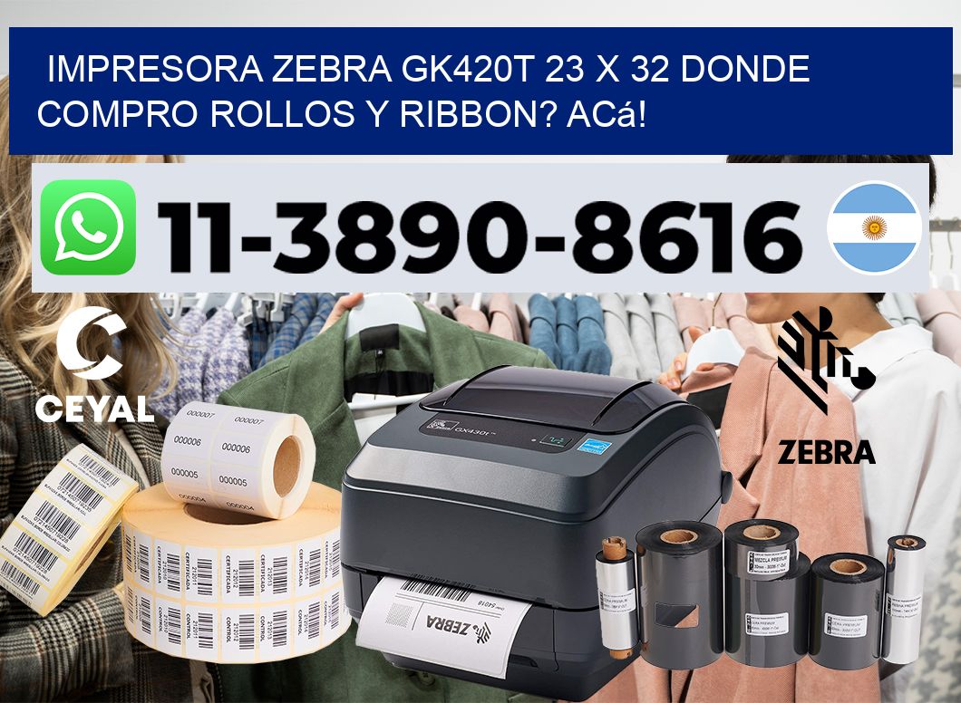 impresora zebra gk420t 23 x 32 Donde compro rollos y ribbon? Acá!