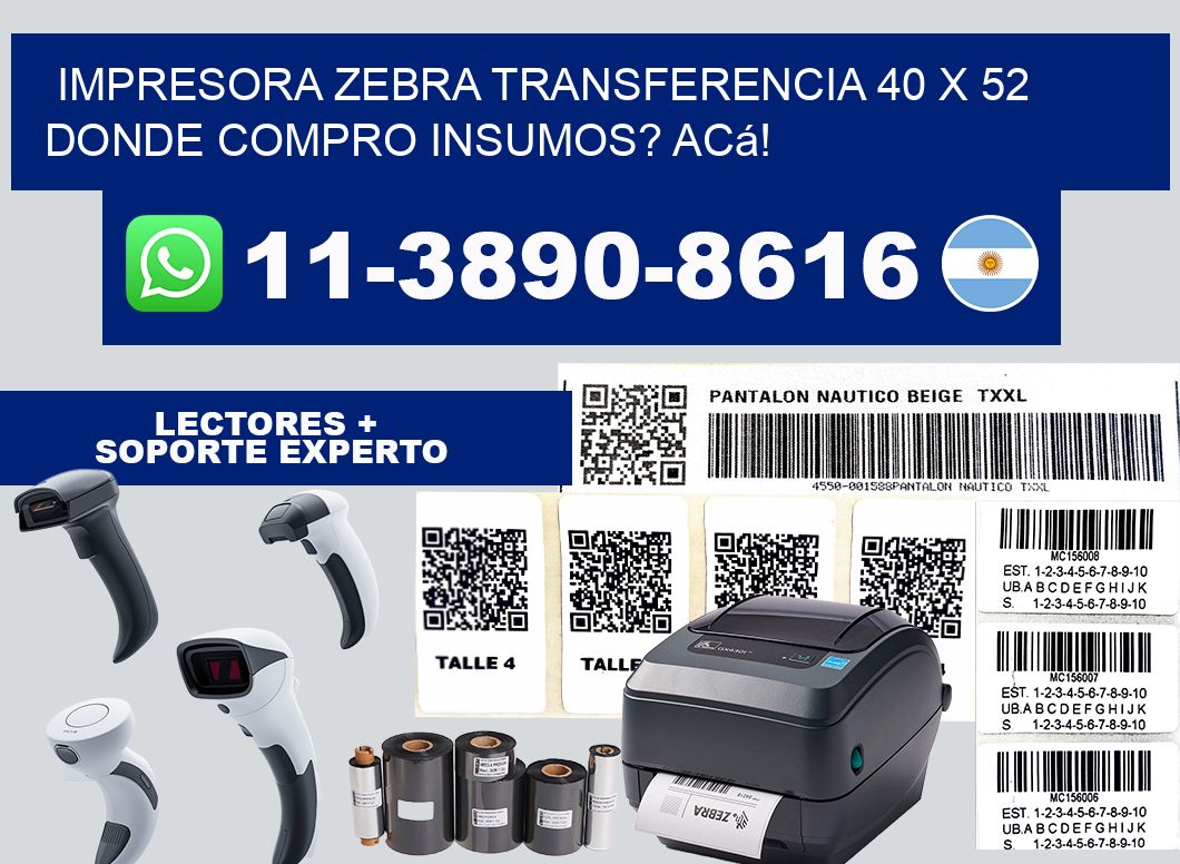 impresora zebra transferencia 40 x 52 Donde compro insumos? Acá!