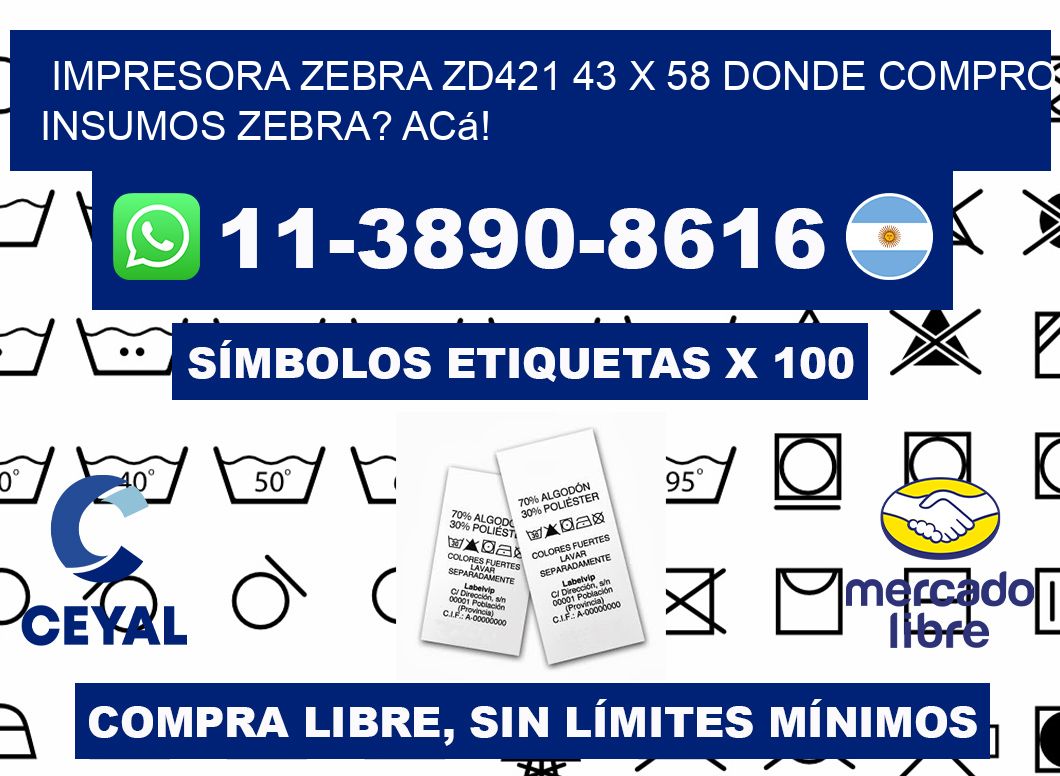 impresora zebra zd421 43 x 58 Donde compro insumos zebra? Acá!
