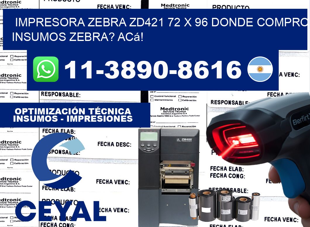 impresora zebra zd421 72 x 96 Donde compro insumos zebra? Acá!