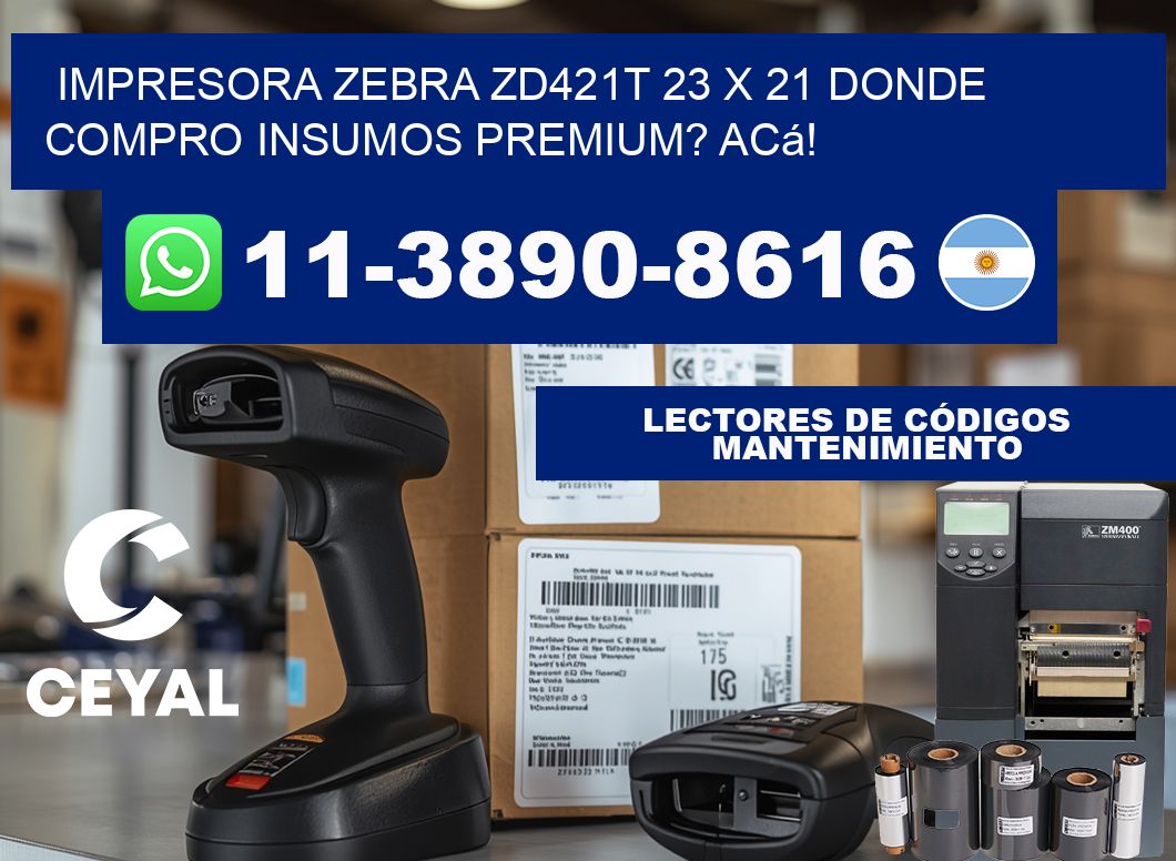 impresora zebra zd421t 23 x 21 Donde compro insumos premium? Acá!