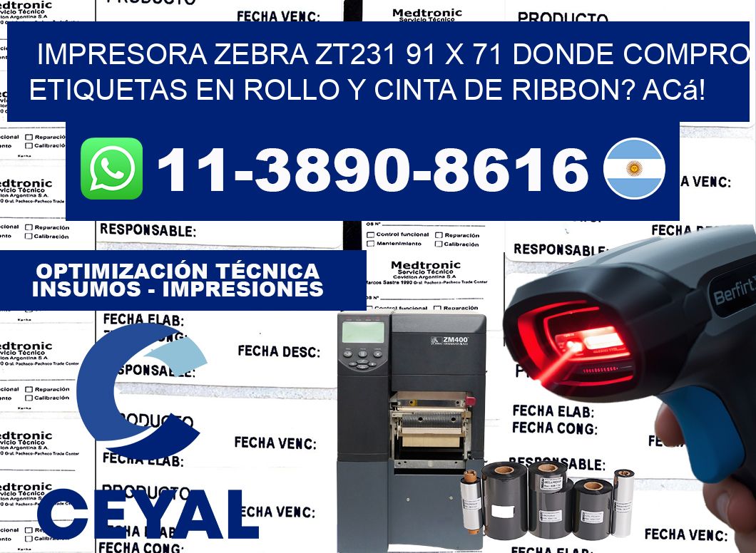 impresora zebra zt231 91 x 71 Donde compro etiquetas en rollo y cinta de ribbon? Acá!