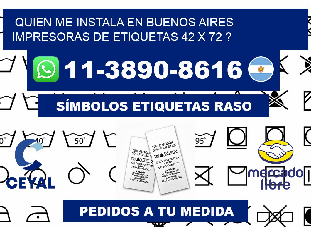 quien me instala en buenos aires impresoras de etiquetas 42 x 72 ?