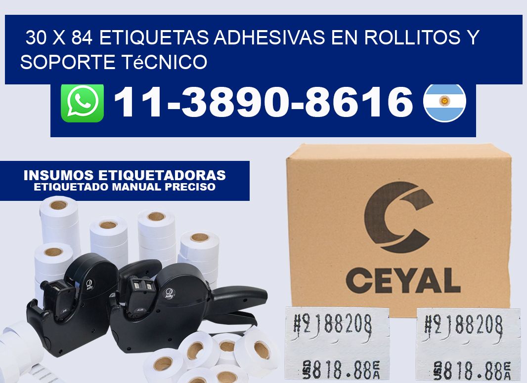 30 x 84 Etiquetas adhesivas en rollitos y soporte técnico