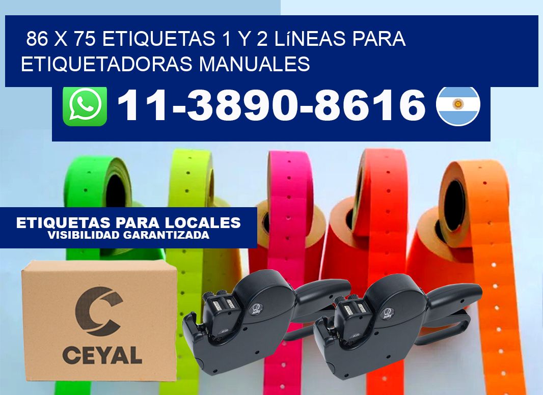 86 x 75 Etiquetas 1 y 2 líneas para etiquetadoras manuales