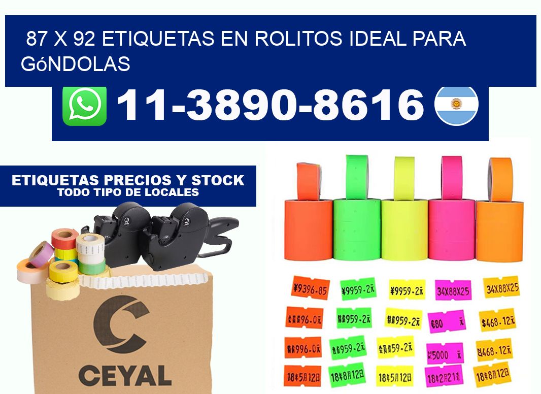 87 x 92 etiquetas en rolitos ideal para góndolas