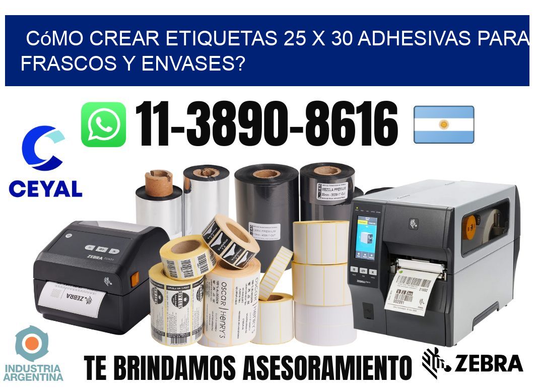 Cómo crear etiquetas 25 x 30 adhesivas para frascos y envases?