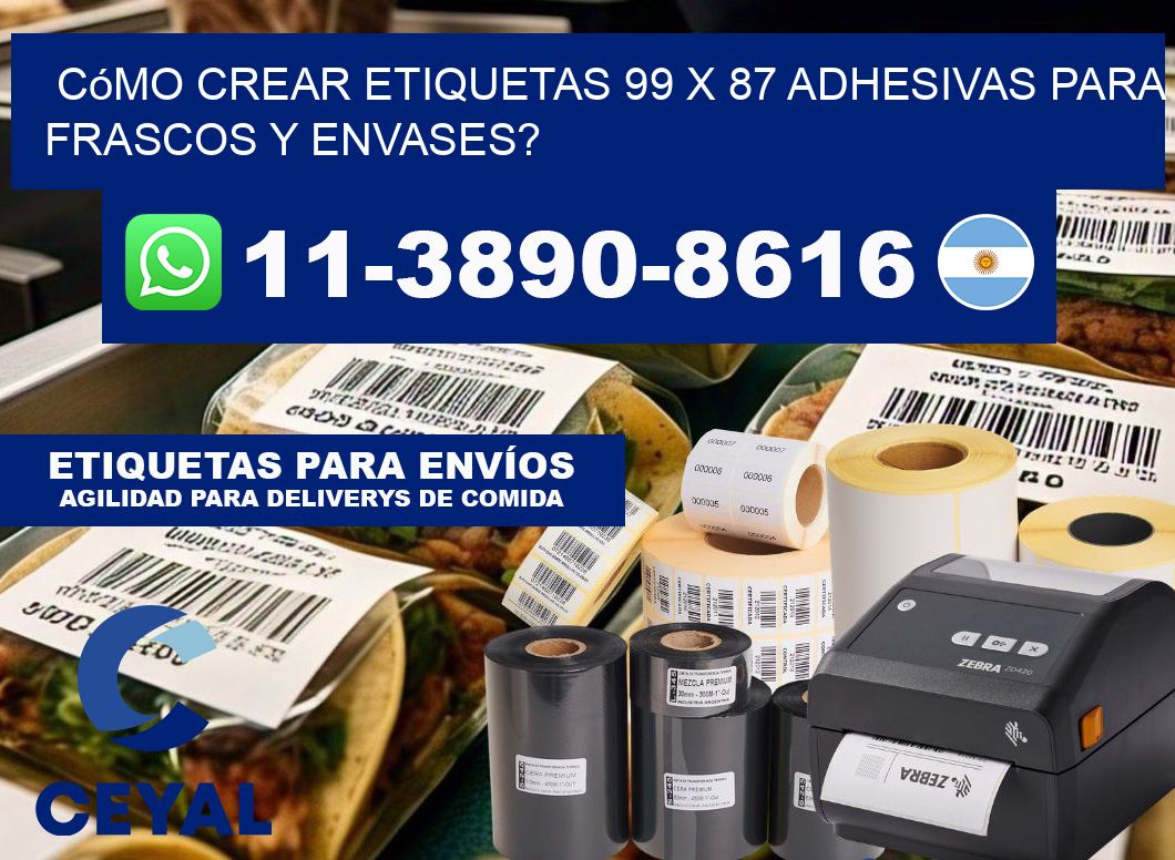 Cómo crear etiquetas 99 x 87 adhesivas para frascos y envases?