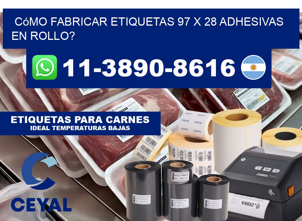 Cómo fabricar etiquetas 97 x 28 adhesivas en rollo?