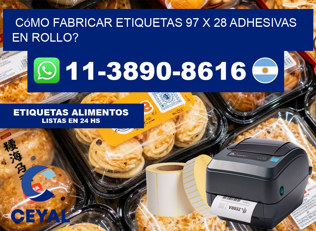 Cómo fabricar etiquetas 97 x 28 adhesivas en rollo?