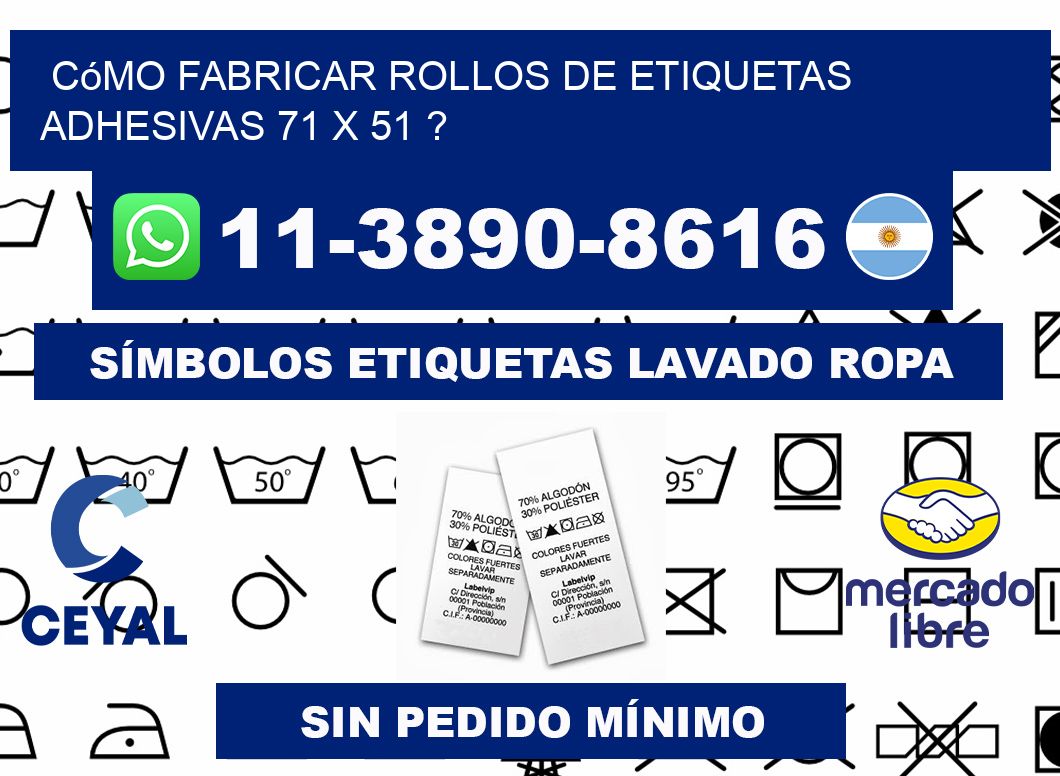 Cómo fabricar rollos de etiquetas adhesivas 71 x 51 ?