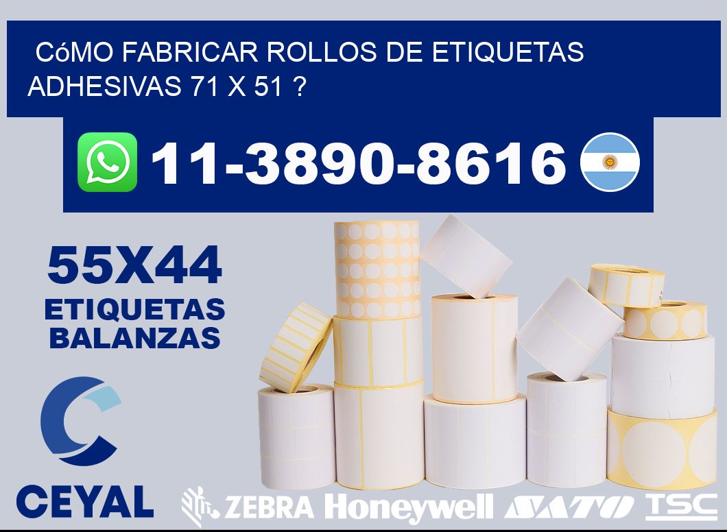 Cómo fabricar rollos de etiquetas adhesivas 71 x 51 ?