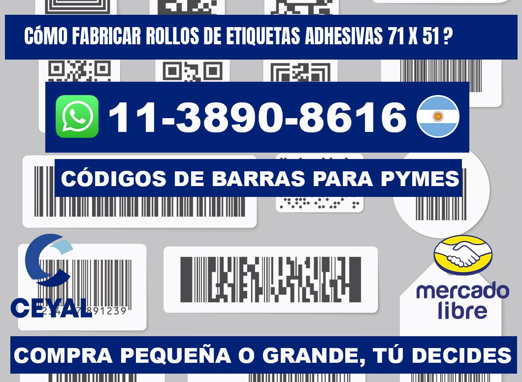 Cómo fabricar rollos de etiquetas adhesivas 71 x 51 ?