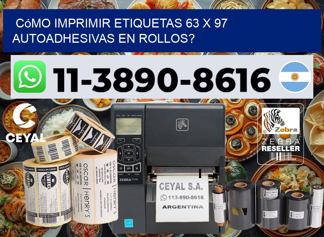 Cómo imprimir etiquetas 63 x 97 autoadhesivas en rollos?