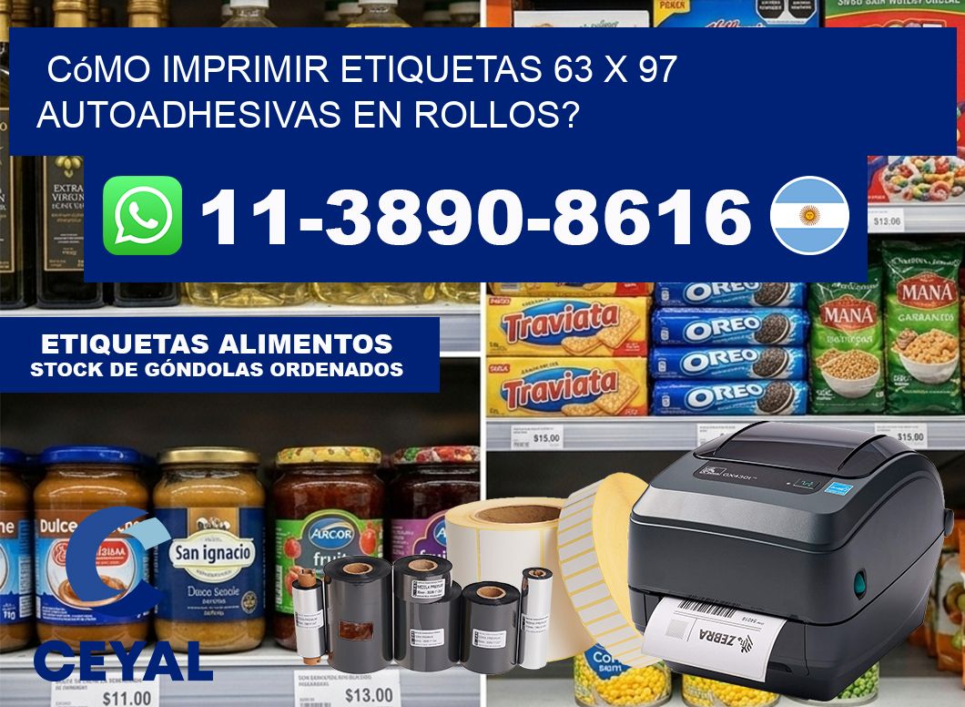Cómo imprimir etiquetas 63 x 97 autoadhesivas en rollos?