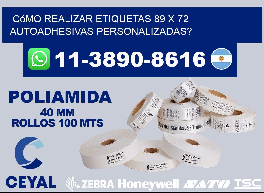 Cómo realizar etiquetas 89 x 72 autoadhesivas personalizadas?