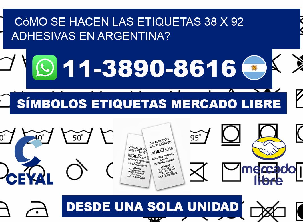 Cómo se hacen las etiquetas 38 x 92 adhesivas en Argentina?