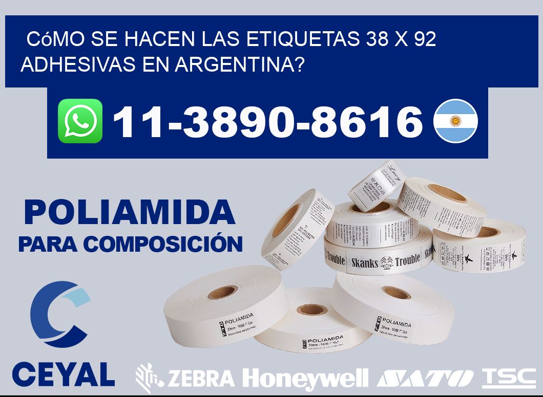 Cómo se hacen las etiquetas 38 x 92 adhesivas en Argentina?