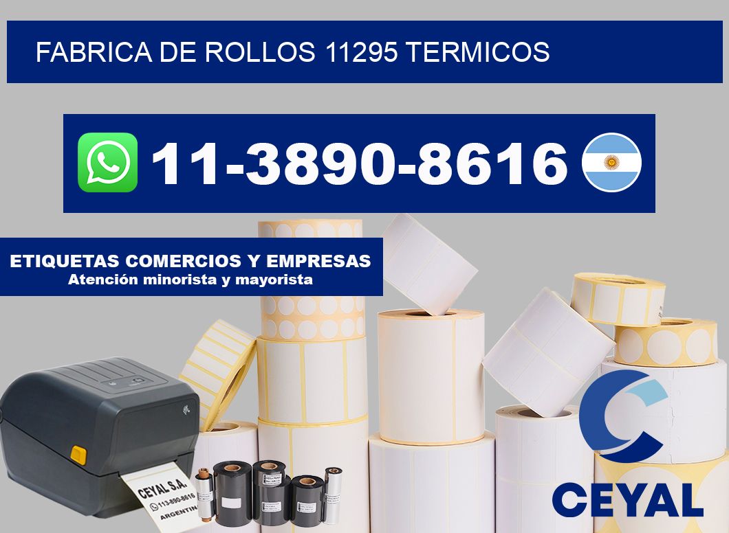 FABRICA DE ROLLOS 11295 TERMICOS