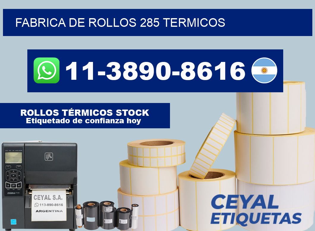 FABRICA DE ROLLOS 285 TERMICOS