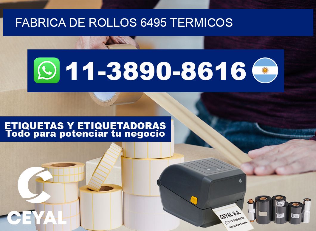 FABRICA DE ROLLOS 6495 TERMICOS