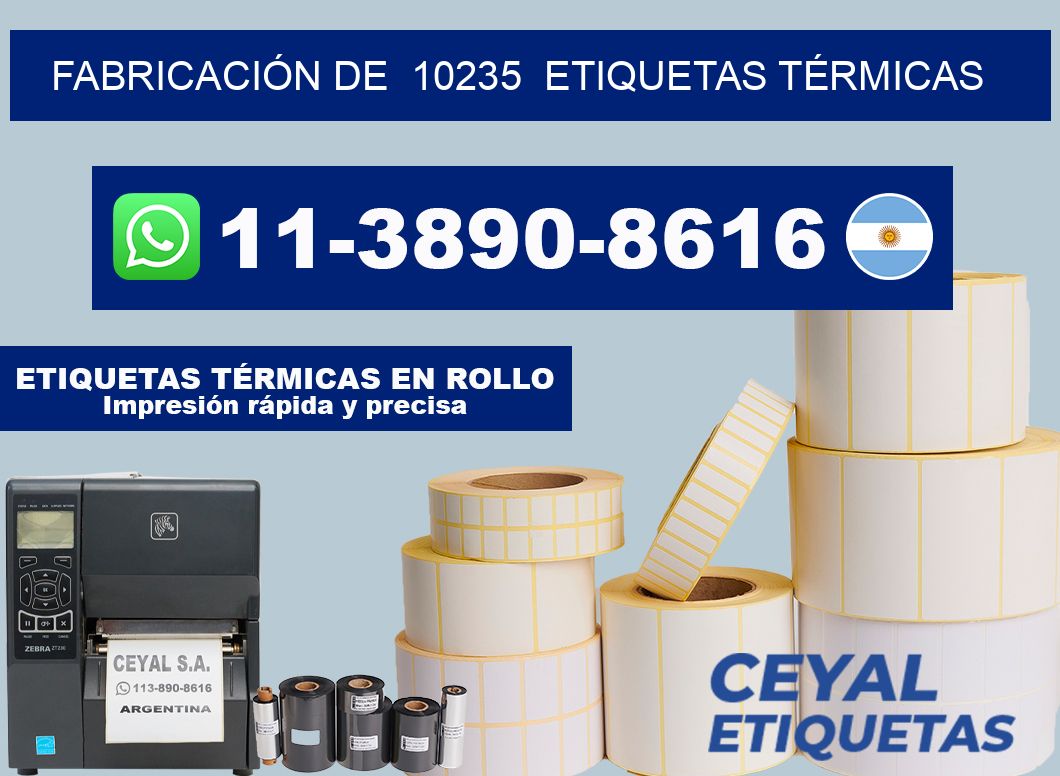 FABRICACIÓN DE  10235  ETIQUETAS TÉRMICAS