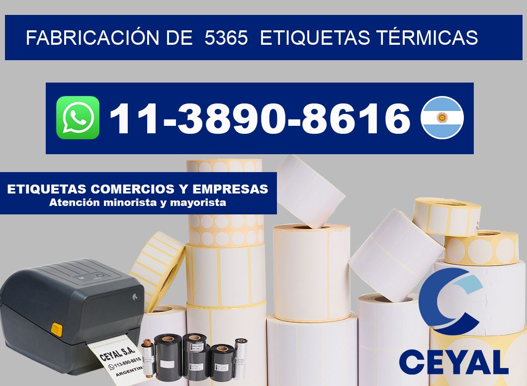 FABRICACIÓN DE  5365  ETIQUETAS TÉRMICAS