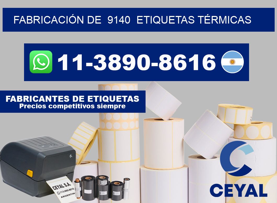 FABRICACIÓN DE  9140  ETIQUETAS TÉRMICAS